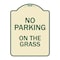Signmission Designer Series-No Parking On The Grass Tan & Green Heavy-Gauge Aluminum, 24" x 18", TG-1824-9823 A-DES-TG-1824-9823 - alternate 1